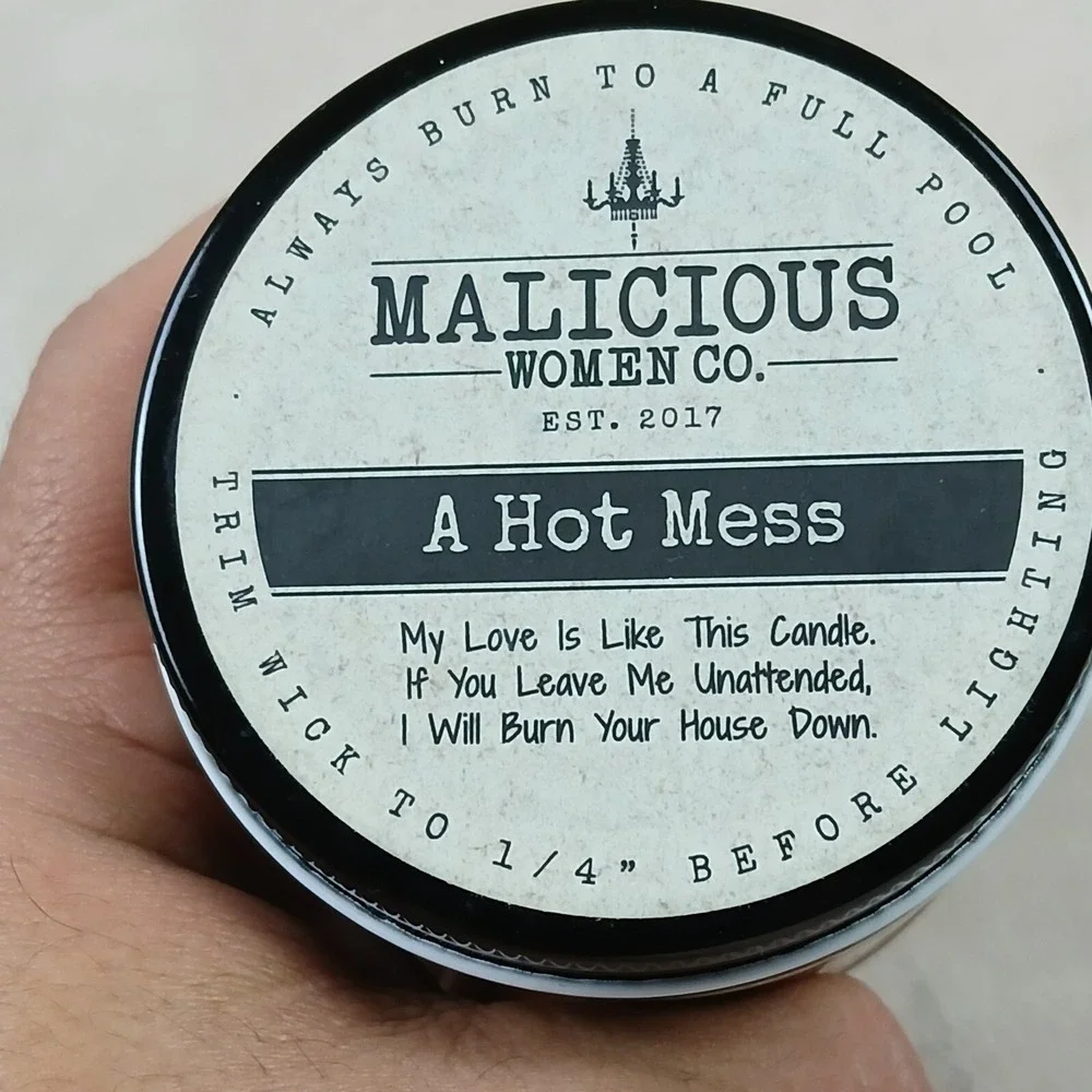 Malicious Womens Candle‎ Co NEW A Hot Mess Thanks For Putting Up With My Sh**